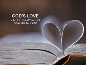 GODS LOVE CFC SFL CHRISTIAN LIFE SEMINAR TALK