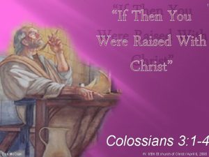 If you were raised with christ