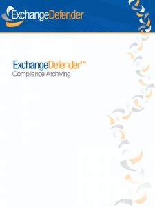 Exchange compliance archiving