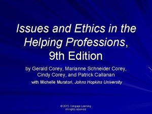 Issues and ethics in the helping professions 9th edition