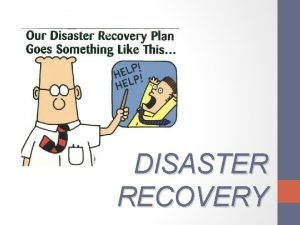 Disaster recovery plan adalah