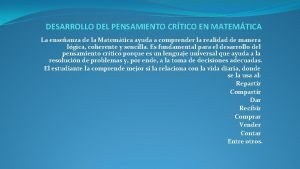 DESARROLLO DEL PENSAMIENTO CRTICO EN MATEMTICA La enseanza