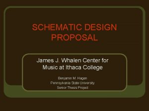 Schematic design proposal