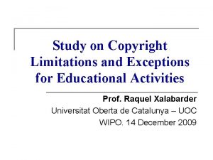 Study on Copyright Limitations and Exceptions for Educational