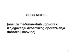 OECD MODEL analiza meunarodnih ugovora o izbjegavanju dvostrukog