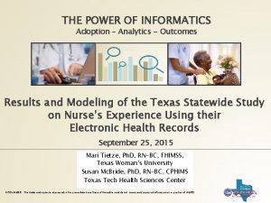 THE POWER OF INFORMATICS Adoption Analytics Outcomes Results