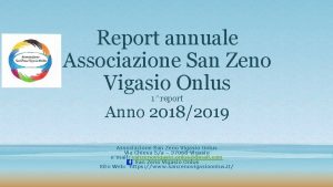 Report annuale Associazione San Zeno Vigasio Onlus 1report