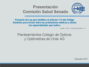 Presentacin Comisin Salud Senado Proyecto de Ley que