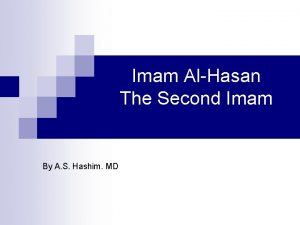 Imam AlHasan The Second Imam By A S