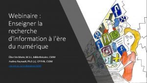 Webinaire Enseigner la recherche dinformation lre du numrique