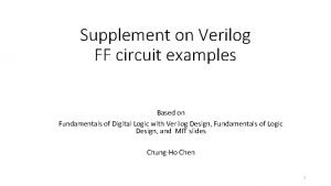 Supplement on Verilog FF circuit examples Based on