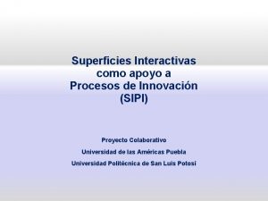 Superficies Interactivas como apoyo a Procesos de Innovacin