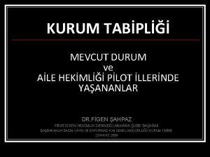 KURUM TABPL MEVCUT DURUM ve ALE HEKML PLOT