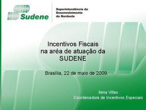 Incentivos Fiscais na ara de atuao da SUDENE