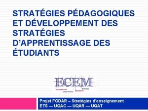 STRATGIES PDAGOGIQUES ET DVELOPPEMENT DES STRATGIES DAPPRENTISSAGE DES