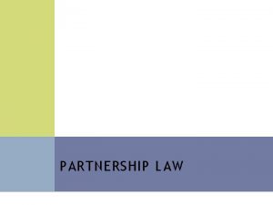 PARTNERSHIP LAW SECTION 31 PARTNERSHIP ACT 1961 Partnership