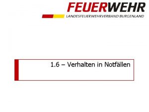 1 6 Verhalten in Notfllen Der Teilnehmer soll