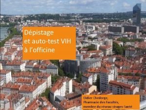 LAUTOTEST VIH Dpistage lofficine et autotest VIH lofficine