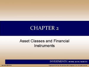 Chapter 2 asset classes and financial instruments