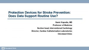 Protection Devices for Stroke Prevention Does Data Support