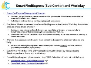 Smart Find Express Sub Center and Workday Great