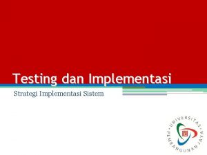 Pengertian testing implementasi sistem informasi