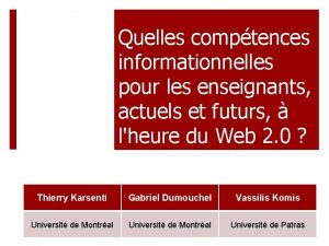 Quelles comptences informationnelles pour les enseignants actuels et