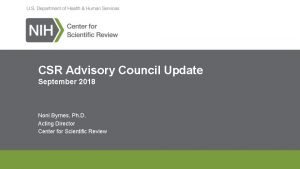 CSR Advisory Council Update September 2018 Noni Byrnes