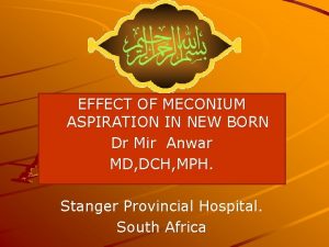 Meconium aspiration treatment
