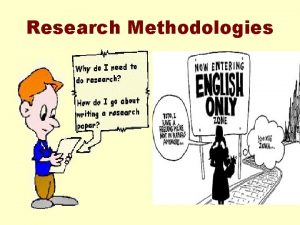 Research Methodologies Social Cultural Research The process of