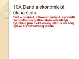 10 A Dane a ekonomick loha ttu Da