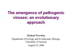 The emergence of pathogenic viruses an evolutionary approach