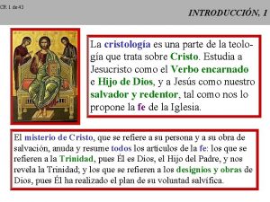 CR 1 de 43 INTRODUCCIN 1 La cristologa