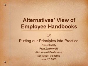 Alternatives View of Employee Handbooks Or Putting our