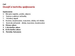 Cie Osvoji si techniku spjkovania Opakovanie 1 Meranie