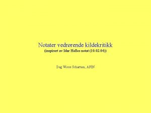 Notater vedrrende kildekritikk inspirert av Idar Helles notat