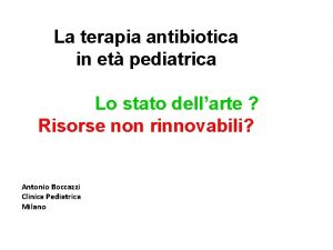 La terapia antibiotica in et pediatrica Lo stato