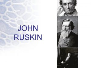 Quien es john ruskin