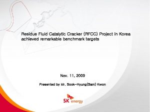 Residue Fluid Catalytic Cracker RFCC Project in Korea