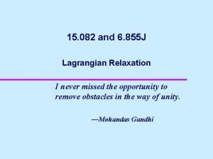 15 082 and 6 855 J Lagrangian Relaxation