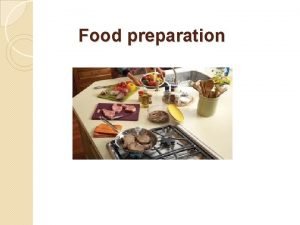 What is food preparation