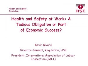 Healthand and Safety Executive Health and Safety at