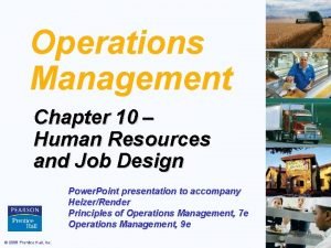 Human resources and job design in operations management
