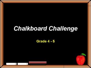 Chalkboard challenge game