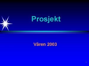 Prosjekt Vren 2003 1 Oppgaver Matematisk behandling av