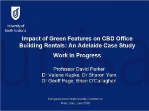 Impact of Green Features on CBD Office Building