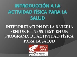 INTRODUCCIN A LA ACTIVIDAD FSICA PARA LA SALUD