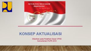 Contoh aktualisasi cpns pupr