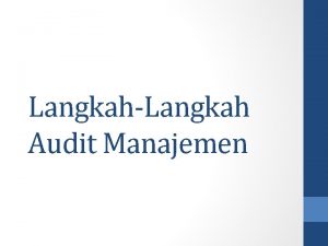 Langkah-langkah audit manajemen