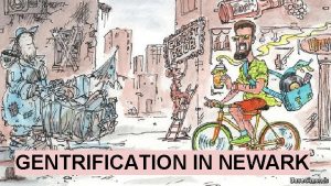 Newark gentrification Newark gentrification
